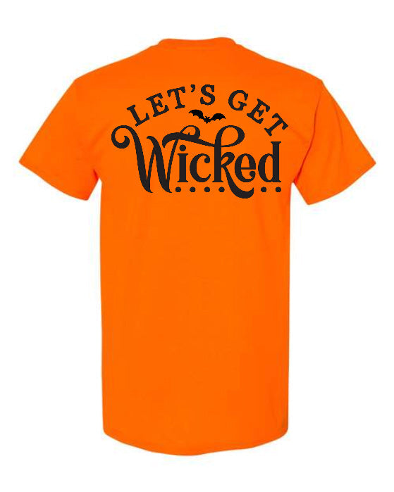 Let's Get Wicked Halloween T-Shirt in orange with bold script back print and bat graphic