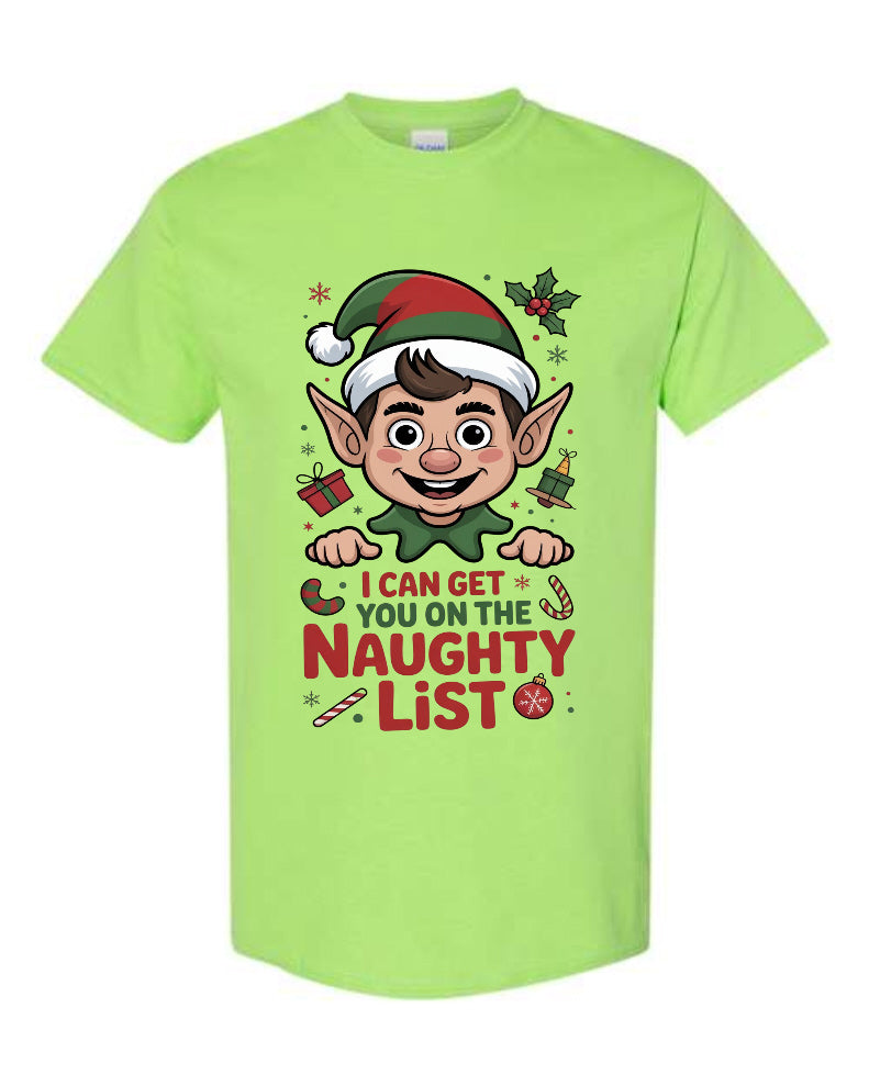 I Can Get You on the Naughty List Elf Christmas T-Shirt in lime green with cartoon male elf and bold red green holiday typography