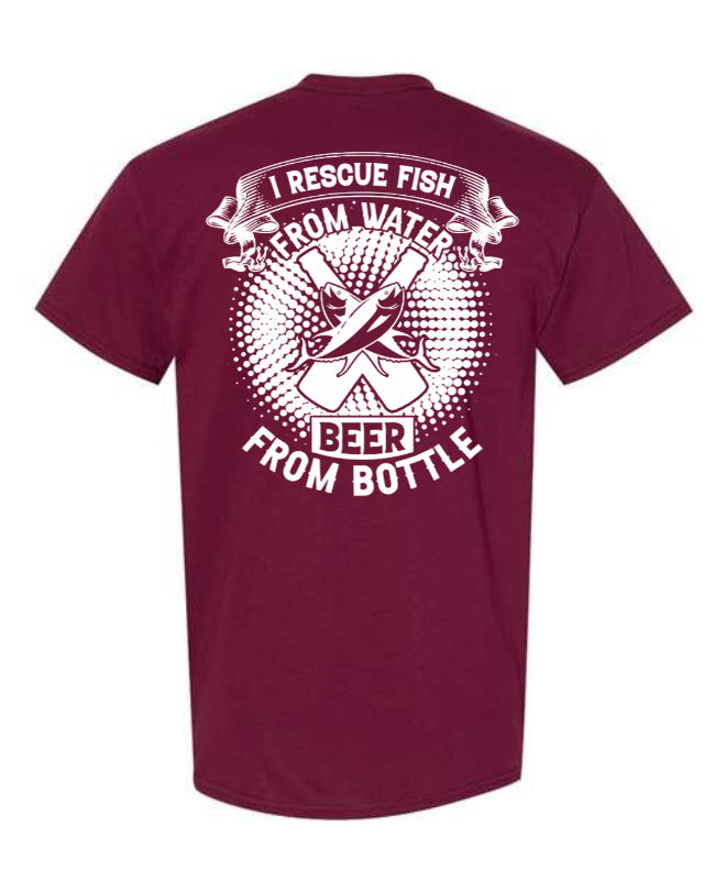 I Rescue Fish From Water, Beer From Bottle - T-Shirt