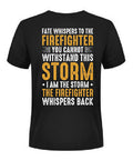I Am the Storm Firefighter T-Shirt in black with bold white and gold distressed back print typography