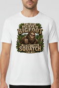 Don't Know Squatch on White t-shirt