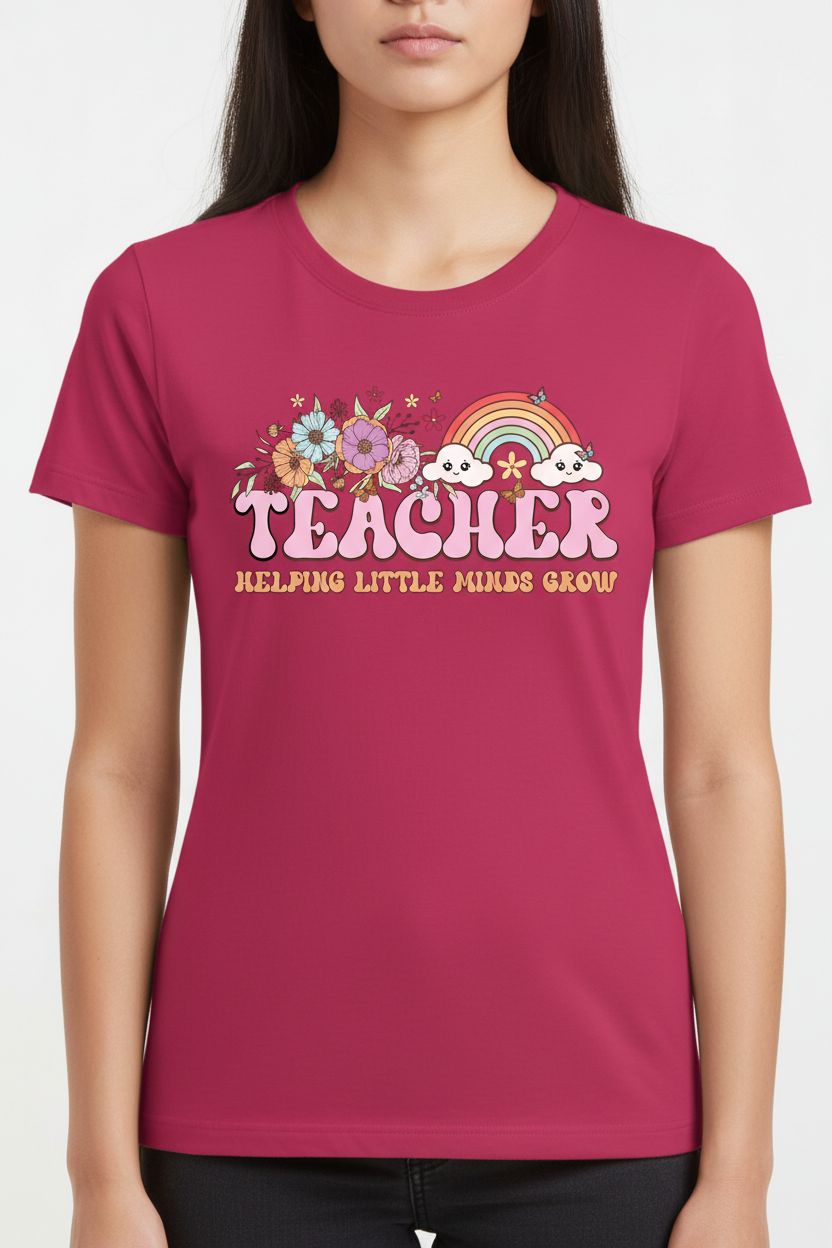 Teacher Helping Little Minds Grow on dark pink t-shirt