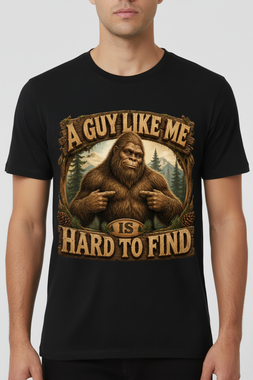 A Guy Like Me Is Hard to Find on black t-shirt