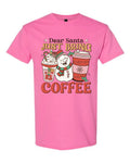 Dear Santa Just Bring Coffee Christmas T-Shirt in pink with snowman holiday drinks candy canes and bold retro typography