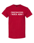 Firefighters Kick Ash T-Shirt in red with bold white stencil typography and flame icons