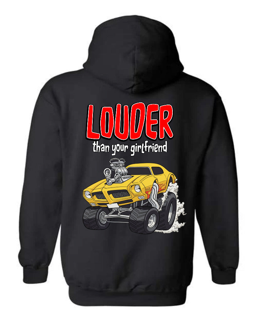Louder Than Your Girlfriend Hoodie in black with supercharged yellow muscle car full back print