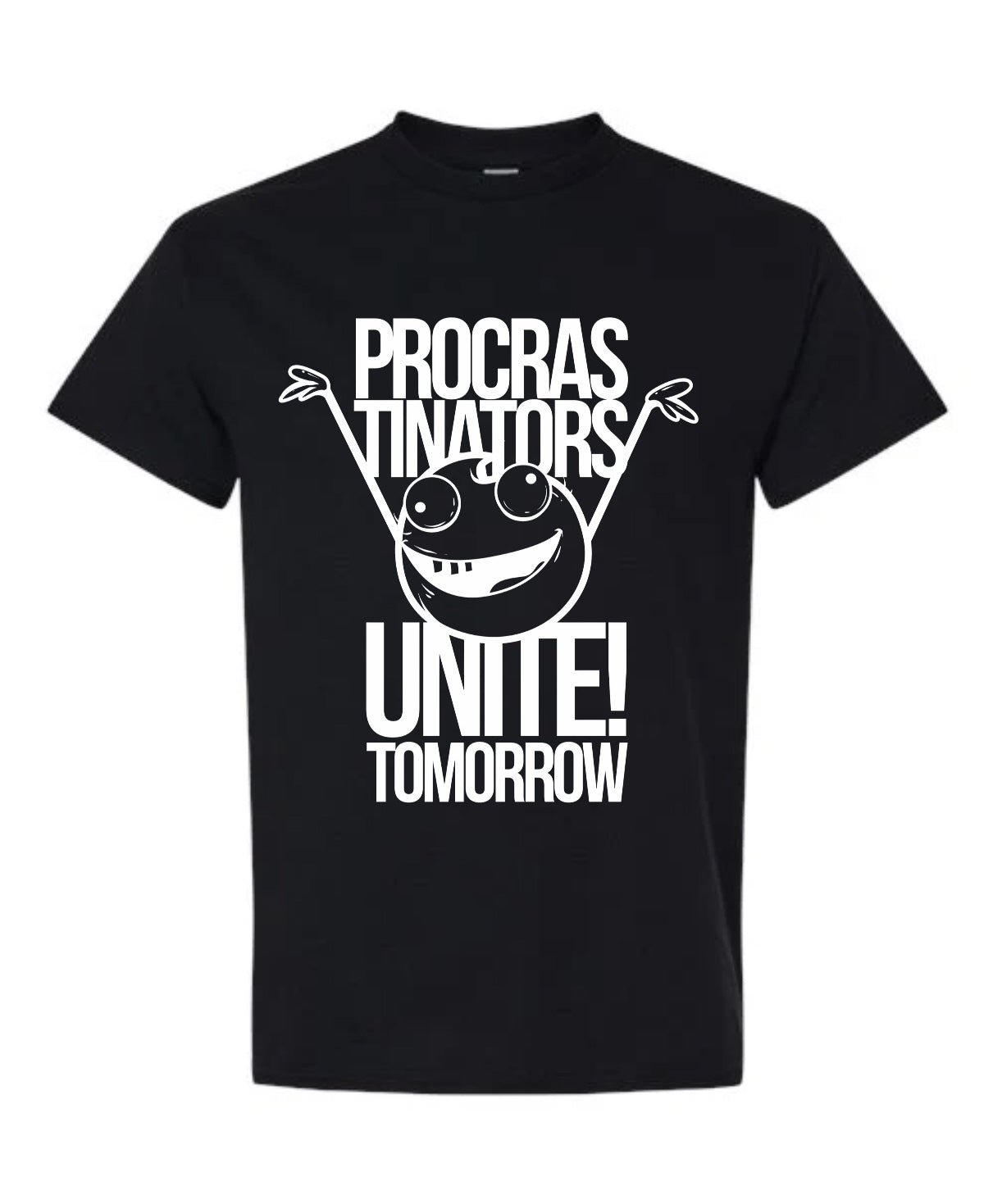 Procrastinators Unite Tomorrow T-Shirt in black with bold white typography and cartoon character